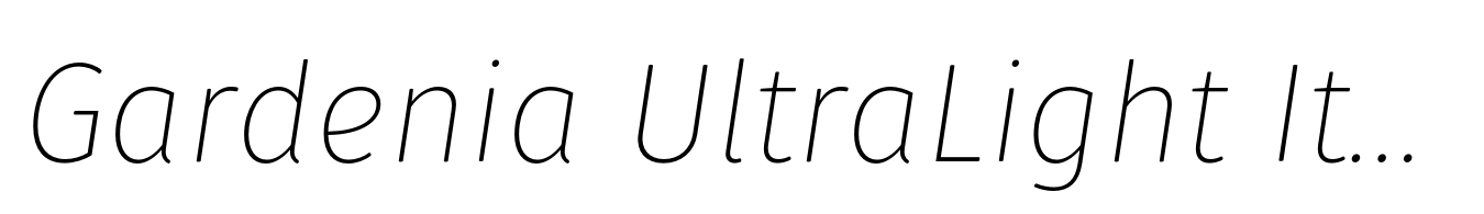 Gardenia UltraLight Italic